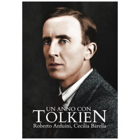 Roberto Arduini - Un Anno Con Tolkien - Foto 1