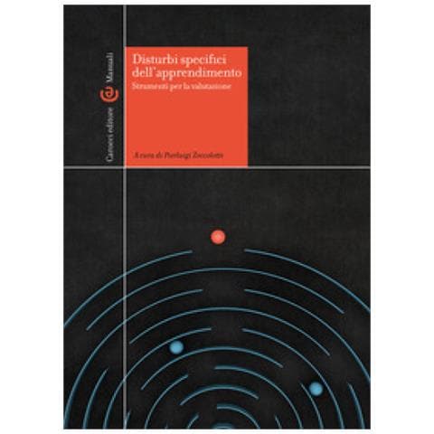 Pierluigi Zoccolotti - Disturbi specifici dell'apprendimento. Strumenti per la valutazione - Foto 1