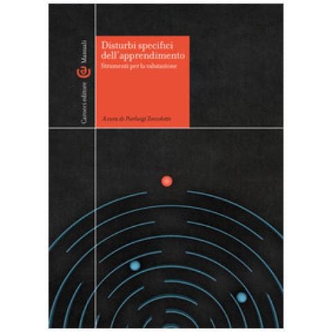 Pierluigi Zoccolotti - Disturbi specifici dell'apprendimento. Strumenti per la valutazione - Foto 2