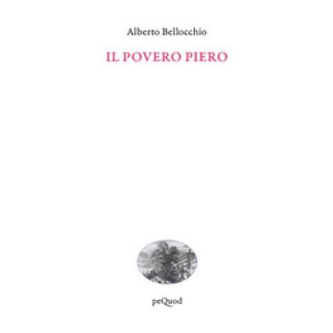 Alberto Bellocchio - Il Povero Piero - Foto 1