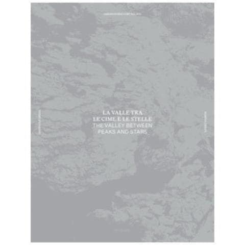 Gianpaolo Arena - La valle tra le cime e le stelle-The valley between peaks and stars. Ediz. illustrata - Foto 1