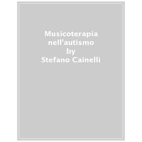 Stefano Cainelli - Musicoterapia Nell'autismo - Foto 1