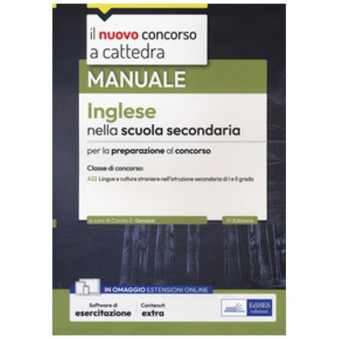 Carola Z. Gavazzi - Inglese nella scuola secondaria. Manuale per la preparazione al concorso. Ediz. inglese. Con software di esercitazione - Foto 1