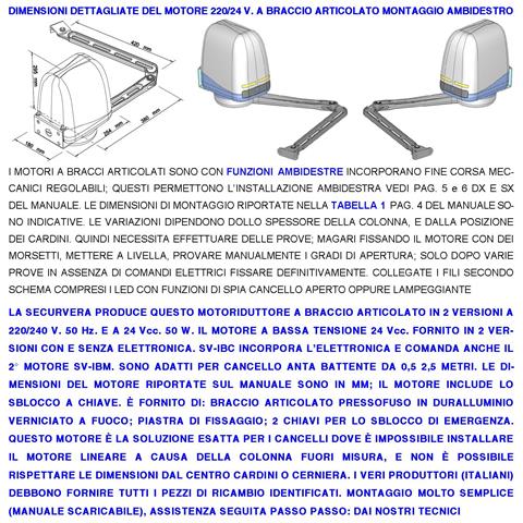 Motore A Braccio Snodato 24 Vdc Ricambio Ambidestro Per Cancello Automatico Ad Un Anta Battente Da 0,5 A 2,5 Metri Spi - Foto 2