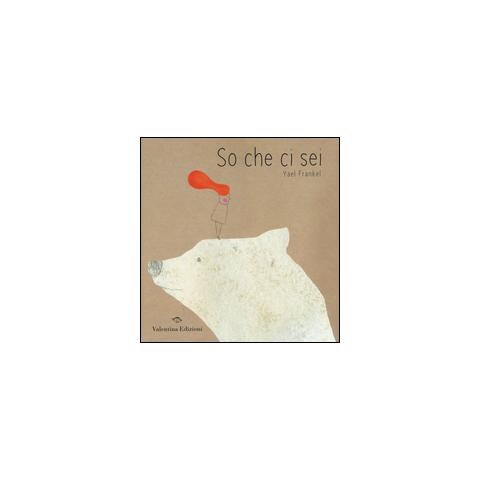 Yael Frankel - So che ci sei - Foto 3