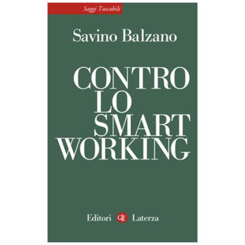 Savino Balzano - Contro Lo Smart Working - Foto 1