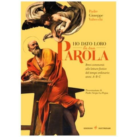 Giuseppe Valsecchi - Ho Dato Loro La Tua Parola. Brevi Commenti Alle Letture Festive Del Tempo Ordinario Anni A-b-c - Foto 1