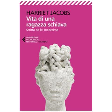 Harriet Ann Jacobs - Vita Di Una Ragazza Schiava. Scritta Da Lei Medesima - Foto 1