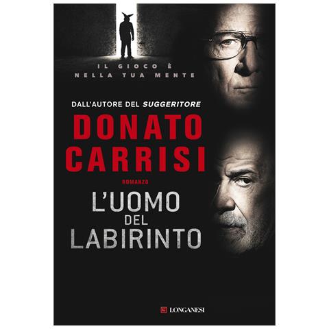 Donato Carrisi - L'uomo del labirinto - Foto 1