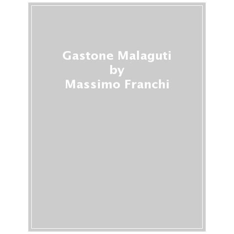 Massimo Franchi - Gastone Malaguti. Partigiano Per Sempre - Foto 1