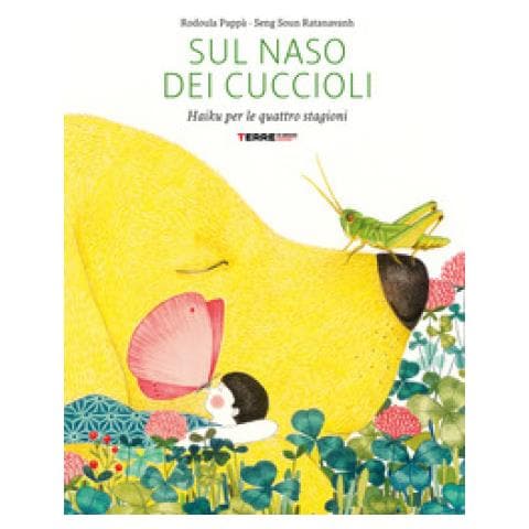 Rodoula Pappà - Sul naso dei cuccioli. Haiku per le quattro stagioni. Ediz. a colori - Foto 1