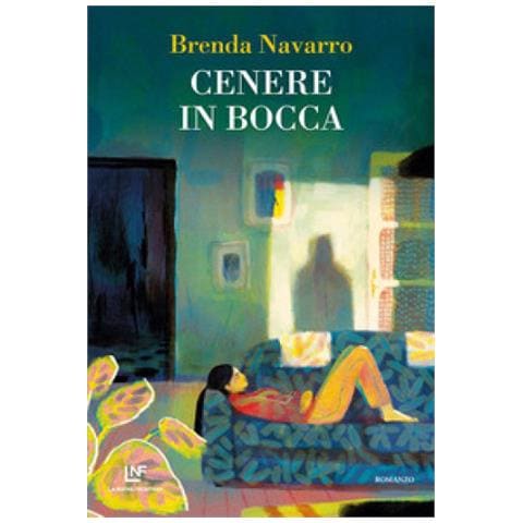 Brenda Navarro - Cenere In Bocca - Foto 1