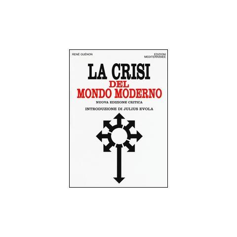 Crisi del mondo moderno (La)  - Foto 2
