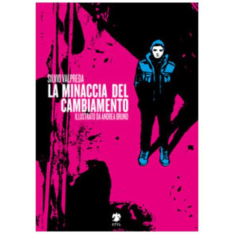 Silvio Valpreda - Minaccia Del Cambiamento (La) - Disponibile dal 12/09/2018 - Foto 2