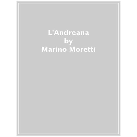 Marino Moretti - L'andreana - Foto 1