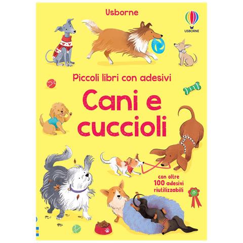 Kristie Pickersgill - Cani E Cuccioli. Ediz. A Colori - Foto 2