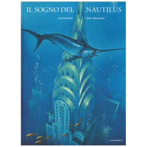 David Almond - Il sogno del Nautilus. Ediz. a colori - Foto 1