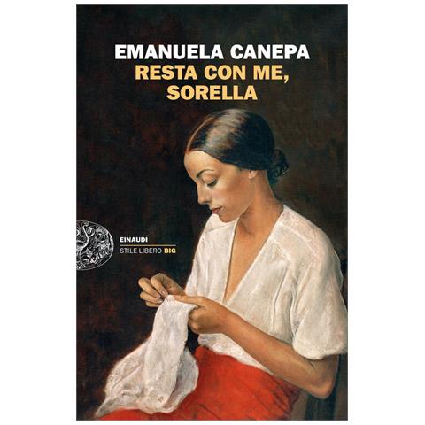 Emanuela Canepa - Resta Con Me, Sorella - Foto 2