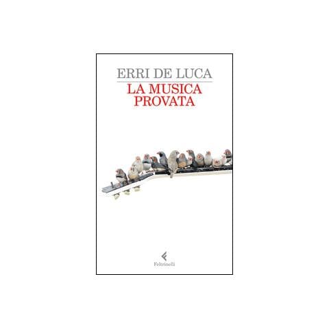 Erri De Luca - La musica provata - Foto 2