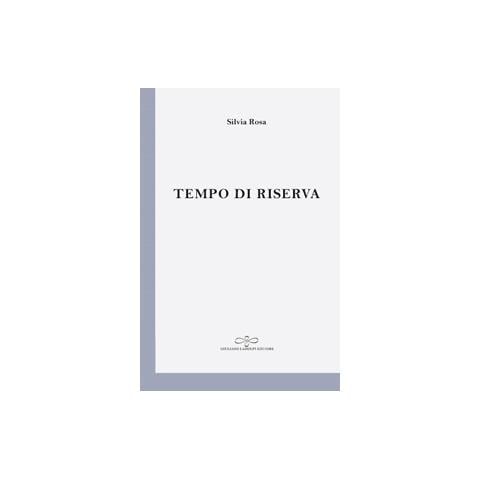 Silvia Rosa - Tempo Di Riserva - Foto 2