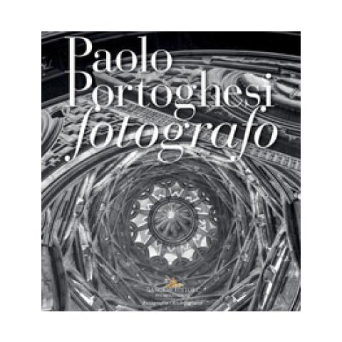 Erio Carnevali - Paolo Portoghesi fotografo. Ediz. illustrata - Foto 1