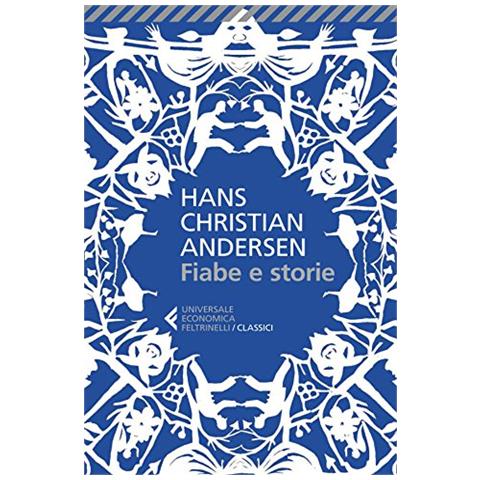 Hans Christian Andersen - Fiabe e storie. Ediz. integrale - Foto 2