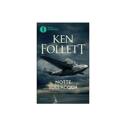 Ken Follett - Notte sull'acqua - Foto 2