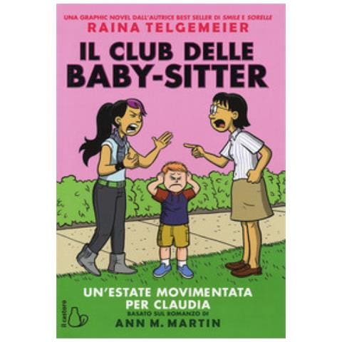 Raina Telgemeier - Un'estate movimentata per Claudia. Il Club delle baby-sitter - Foto 1