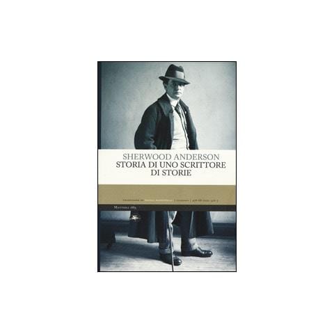 Sherwood Anderson - Storia di uno scrittore di storie - Foto 1