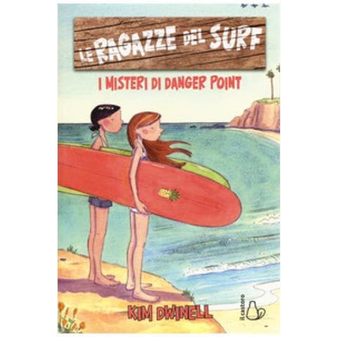 Le ragazze del surf. i misteri di danger point - Foto 1