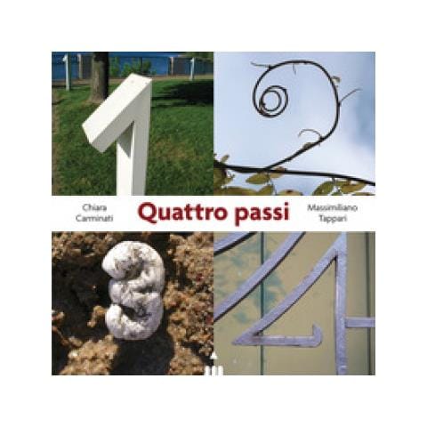 Chiara Carminati - Quattro Passi. Ediz. Illustrata - Foto 1