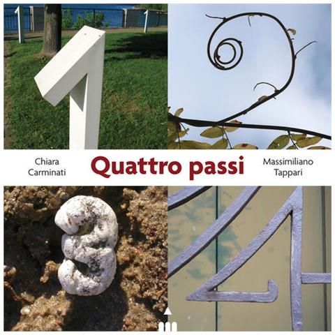 Chiara Carminati - Quattro Passi. Ediz. Illustrata - Foto 2