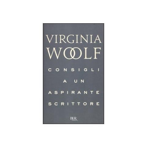 Virginia Woolf - Consigli a un aspirante scrittore - Foto 1