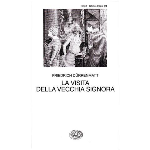 Friedrich Dürrenmatt - La visita della vecchia signora - Foto 1
