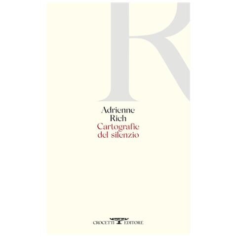 Adrienne Rich - Cartografie Del Silenzio - Foto 1
