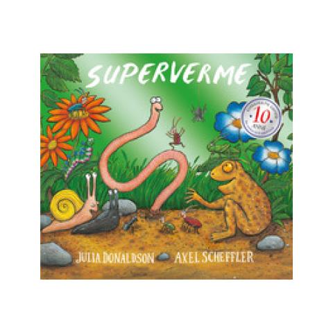 Julia Donaldson - Superverme. 10 Anni. Ediz. A Colori. Ediz. Deluxe - Foto 1