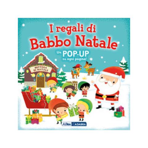 I Regali Di Babbo Natale. Libro Pop-up. Ediz. A Colori - Foto 1