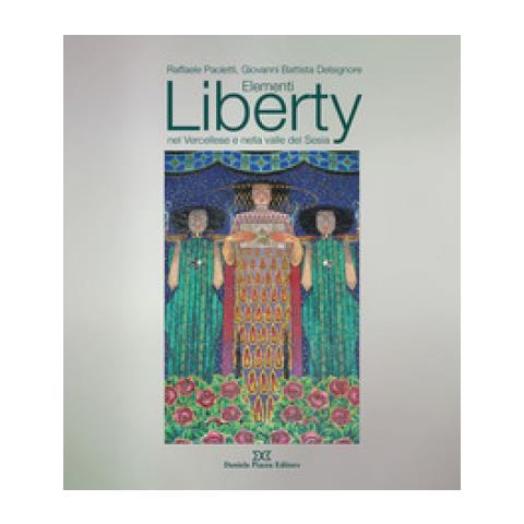 Raffaele Paoletti - Elementi liberty nel vercellese e nella valle del Sesia - Foto 2