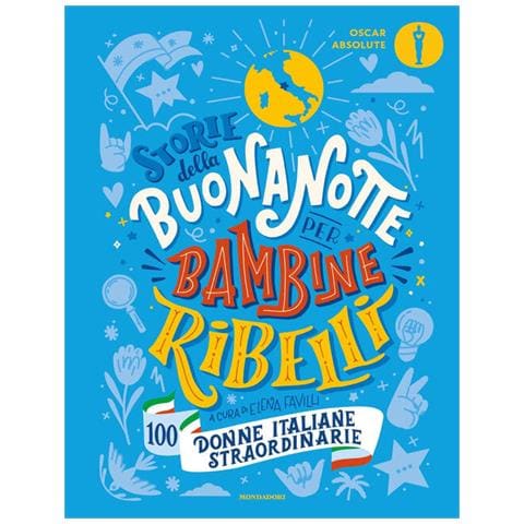Elena Favilli - Storie della buonanotte per bambine ribelli. 100 donne italiane straordinarie - Foto 2