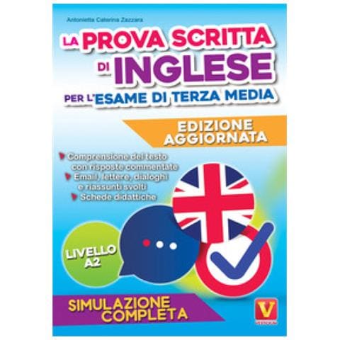 Antonietta Caterina Zazzara - La Prova Scritta Di Inglese Per L'esame Di Terza Media. Simulazione Completa - Foto 1