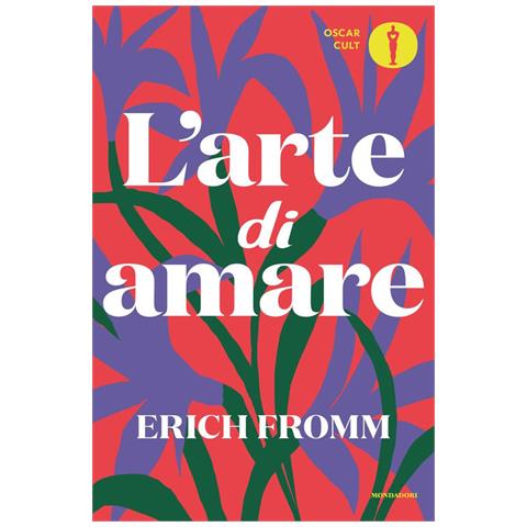 Erich Fromm - L'arte Di Amare - Foto 2