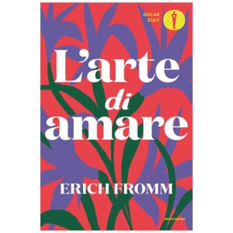 Erich Fromm - L'arte Di Amare - Foto 1