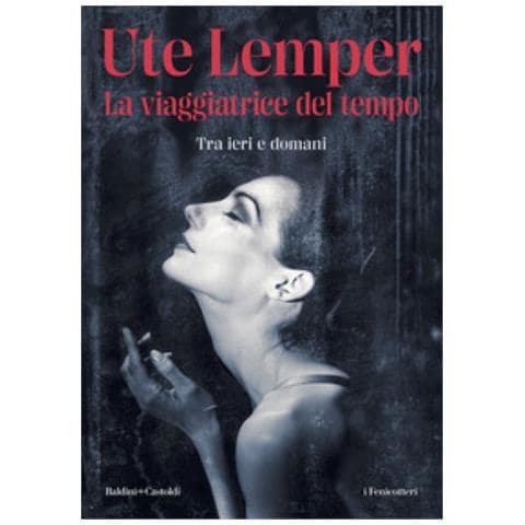 Ute Lemper - La Viaggiatrice Del Tempo. Tra Ieri E Domani - Foto 1