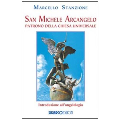 Marcello Stanzione - San Michele arcangelo. Patrono della Chiesa universale - Foto 3