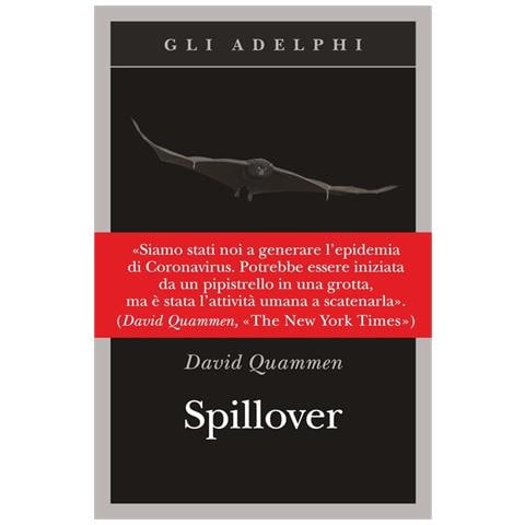 David Quammen - Spillover. L'evoluzione Delle Pandemie - Foto 2