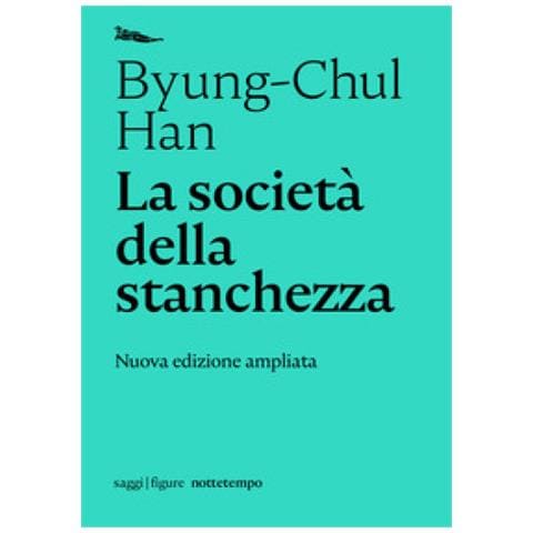 Byung-Chul Han - La società della stanchezza. Nuova ediz. - Foto 1