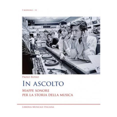 Paolo Russo - In Ascolto Mappe Sonore Per La Storia Della Musica - Foto 1