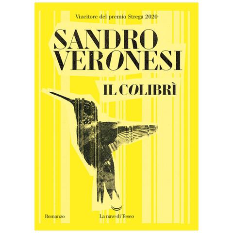 Sandro Veronesi - Il colibrì - Foto 1