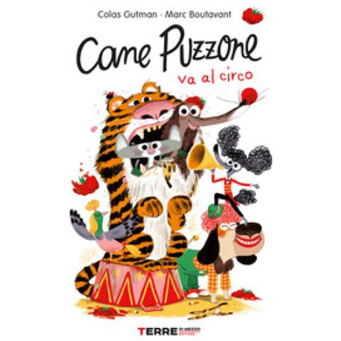 Colas Gutman - Cane Puzzone Va Al Circo - Foto 1