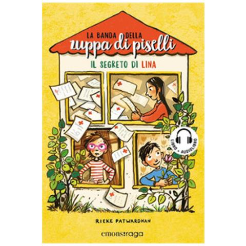 Rieke Patwardhan - Il Segreto Di Lina. La Banda Della Zuppa Di Piselli. Con Qr Code. 2. - Foto 1